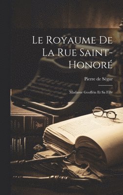 Le Royaume De La Rue Saint-Honor 1