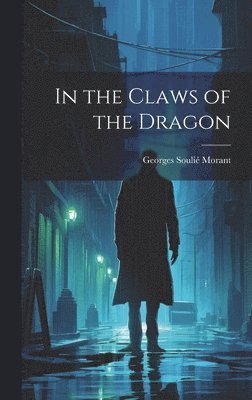 In the Claws of the Dragon