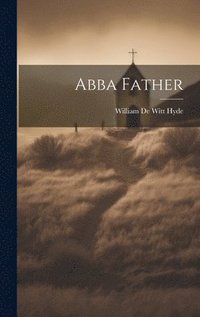 bokomslag Abba Father