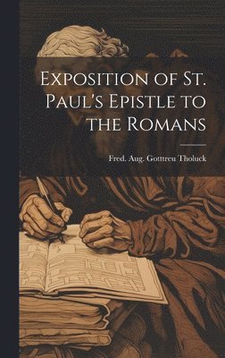 Exposition of St. Paul's Epistle to the Romans 1