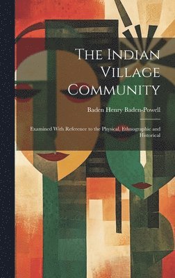 The Indian Village Community 1