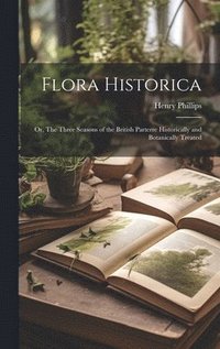 bokomslag Flora Historica