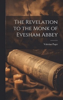Revelation to the Monk of Evesham Abbey