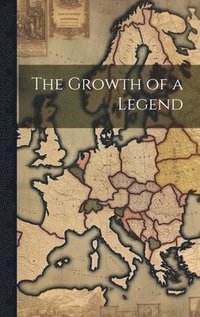 bokomslag Growth of a Legend