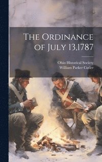 bokomslag The Ordinance of July 13,1787