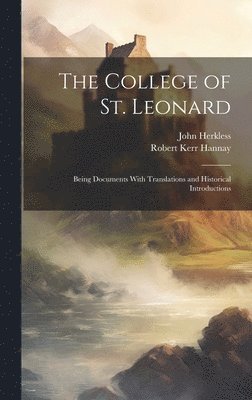 The College of St. Leonard 1