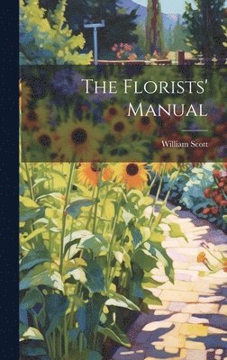 bokomslag Florists' Manual