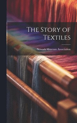 The Story of Textiles 1