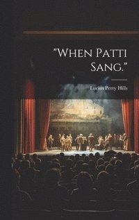 bokomslag "When Patti Sang."