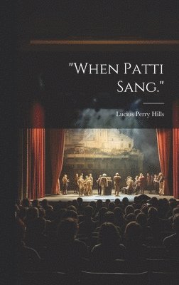 bokomslag "When Patti Sang."