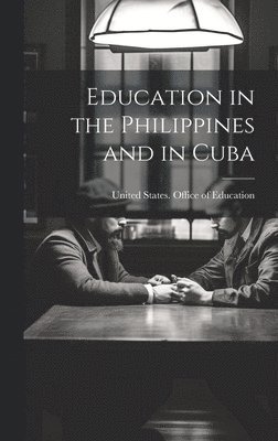 Education in the Philippines and in Cuba 1