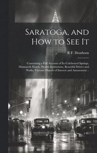 bokomslag Saratoga, and how to see It