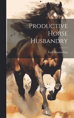 bokomslag Productive Horse Husbandry