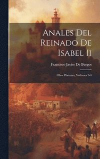 bokomslag Anales Del Reinado De Isabel Ii