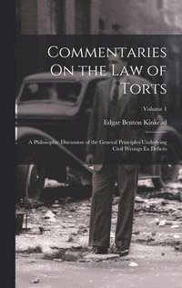 bokomslag Commentaries On the Law of Torts