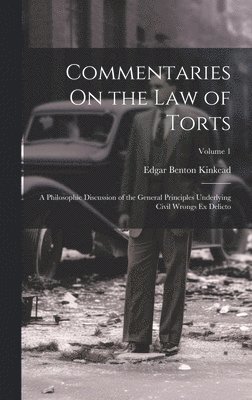 bokomslag Commentaries On the Law of Torts