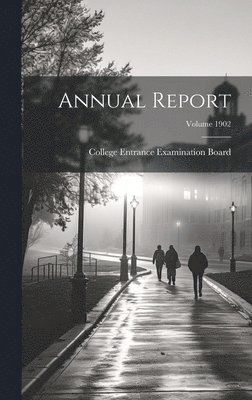 Annual Report; Volume 1902 1