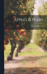 bokomslag Apples & Pears