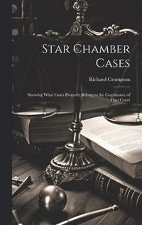 bokomslag Star Chamber Cases
