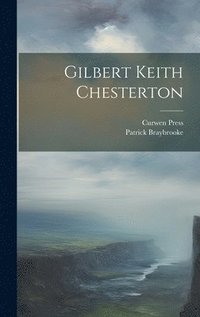 bokomslag Gilbert Keith Chesterton