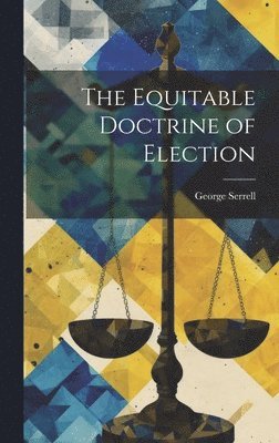 bokomslag Equitable Doctrine of Election