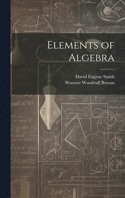 Elements of Algebra 1