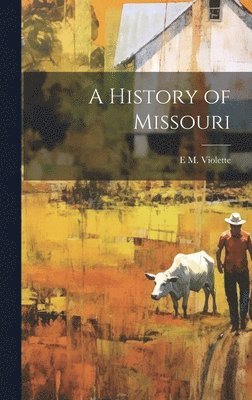 A History of Missouri 1