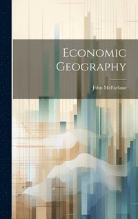 bokomslag Economic Geography