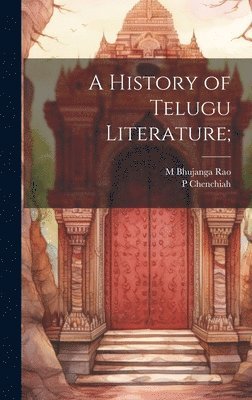 bokomslag A History of Telugu Literature;