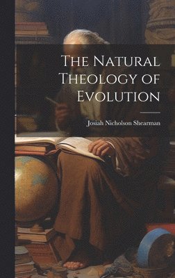 bokomslag Natural Theology of Evolution