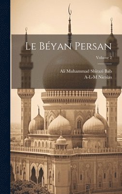 Le Byan persan; Volume 2 1