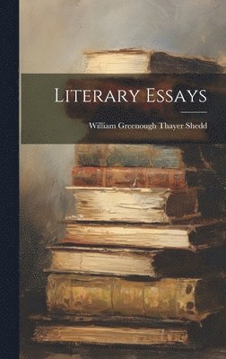 bokomslag Literary Essays