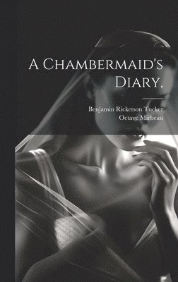 Chambermaid's Diary,