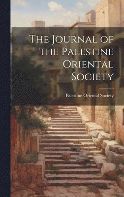 bokomslag The Journal of the Palestine Oriental Society