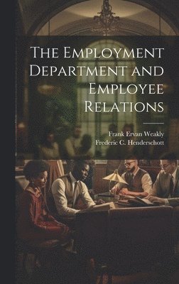 bokomslag Employment Department and Employee Relations