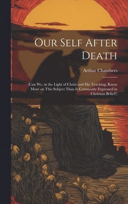 Our Self After Death 1