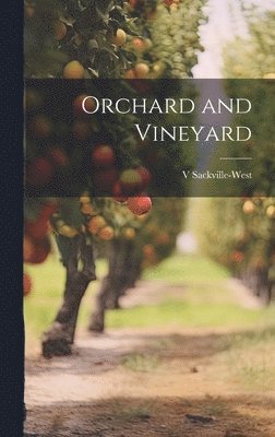 Orchard and Vineyard 1
