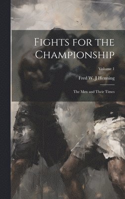 Fights for the Championship 1