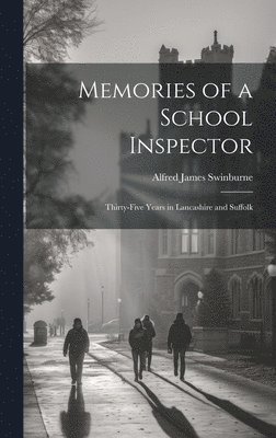 Memories of a School Inspector 1