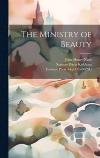 bokomslag The Ministry of Beauty