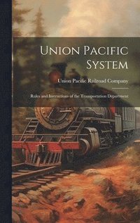 bokomslag Union Pacific System