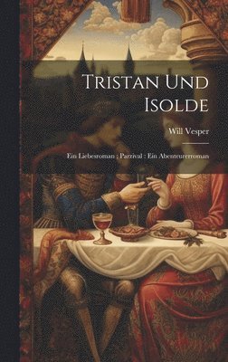 bokomslag Tristan und Isolde