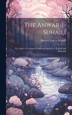 The Anwr-i-Suhail 1
