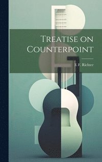 bokomslag Treatise on Counterpoint