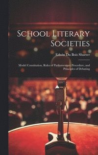 bokomslag School Literary Societies