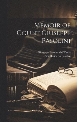 bokomslag Memoir of Count Giuseppe Pasolini