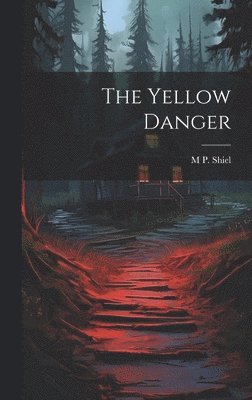 bokomslag The Yellow Danger