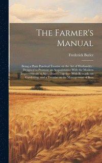 bokomslag The Farmer's Manual