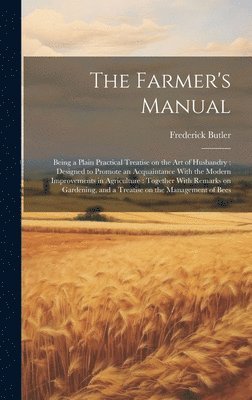 The Farmer's Manual 1