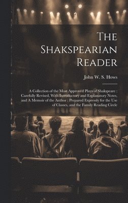 The Shakspearian Reader 1